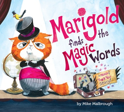 Marigold Finds the Magic Words