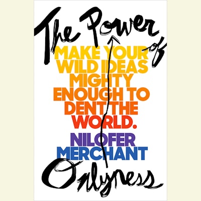 The Power of Onlyness