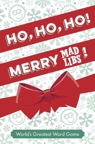 Ho, Ho, Ho! Merry Mad Libs!