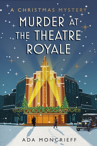 Murder at the Theatre Royale: The perfect murder mystery for Christmas 2022