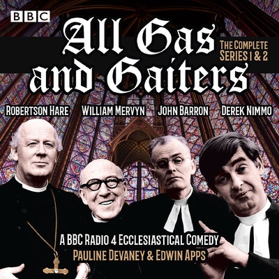 All Gas and Gaiters: Series 1 and 2