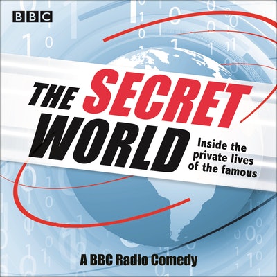 The Secret World: Inside the Private Lives of the Famous