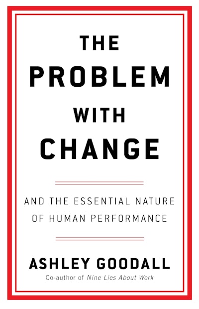 The Problem With Change