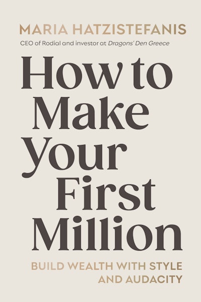 How to Make Your First Million