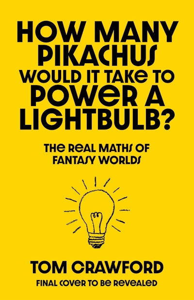 How Many Pikachus Would It Take to Power a Lightbulb?