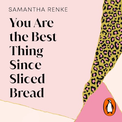 You Are The Best Thing Since Sliced Bread