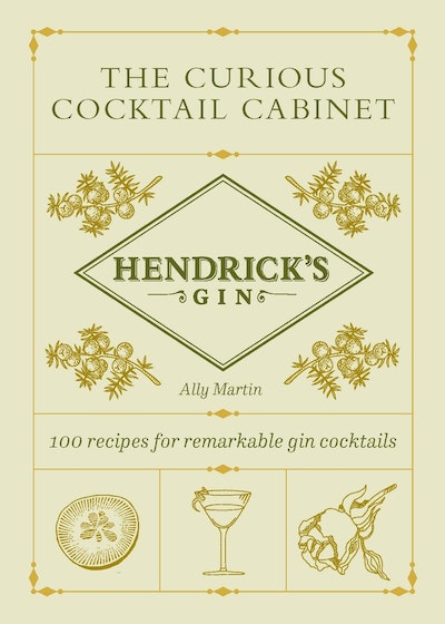 Hendrick’s Gin’s The Curious Cocktail Cabinet