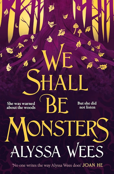We Shall Be Monsters