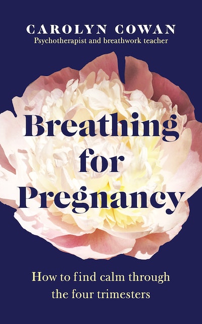 breathing-for-pregnancy-by-carolyn-cowan-penguin-books-australia