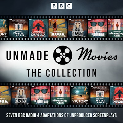 Unmade Movies: The Collection