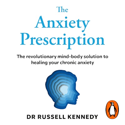 The Anxiety Prescription