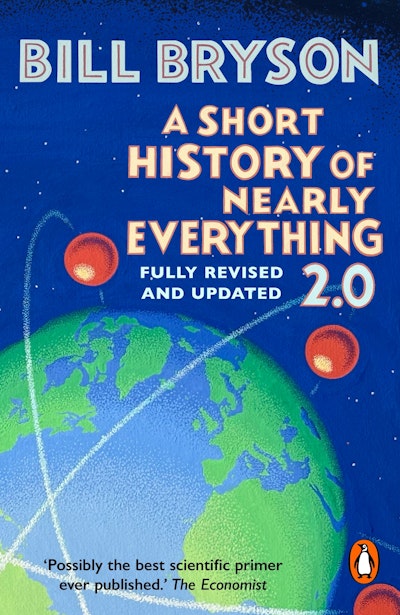 A Short History of Nearly Everything 2.0