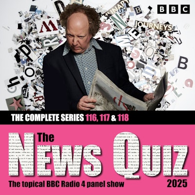 The News Quiz 2025: The Complete Series 116, 117 and 118