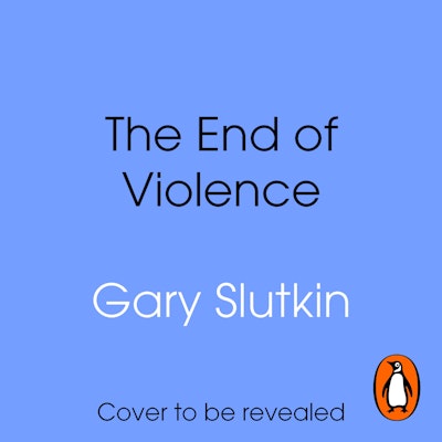 The End of Violence