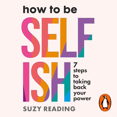 How to Be Selfish