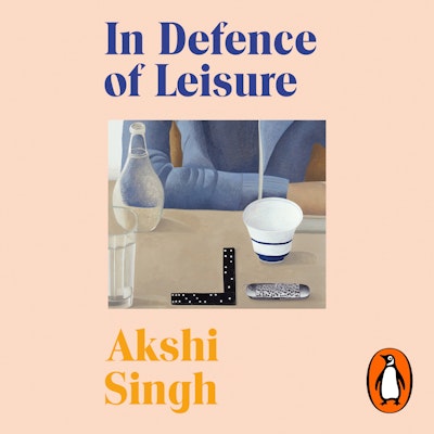 In Defence of Leisure