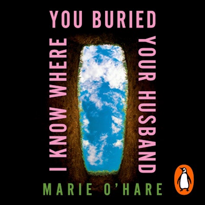 I Know Where You Buried Your Husband