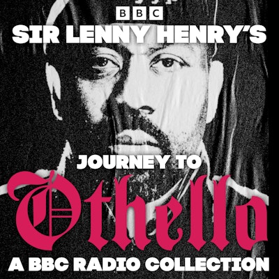 Sir Lenny Henry’s Journey to Othello