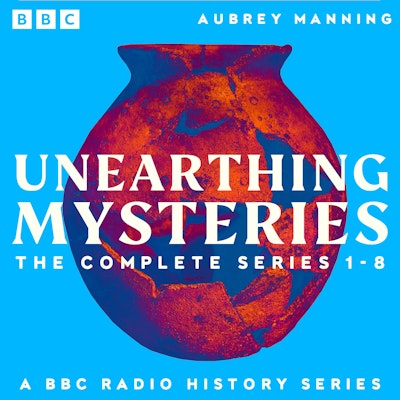 Unearthing Mysteries: The Complete Series 1-8