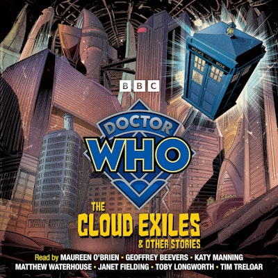 Doctor Who: The Cloud Exiles & Other Stories
