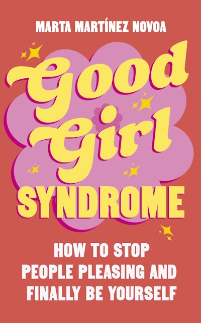 Good Girl Syndrome