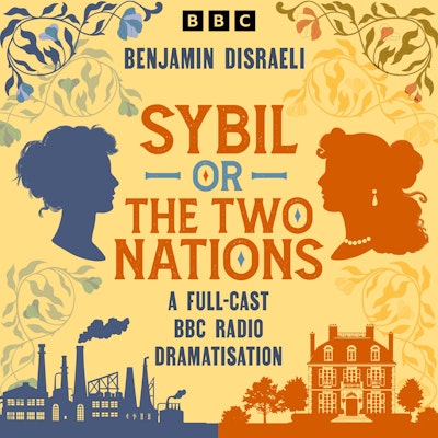 Sybil, or The Two Nations