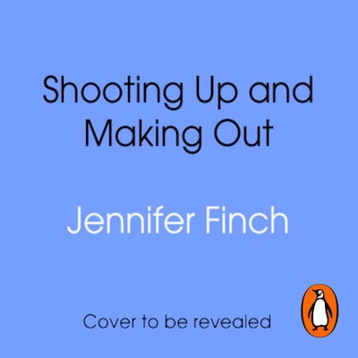 Shooting Up and Making Out