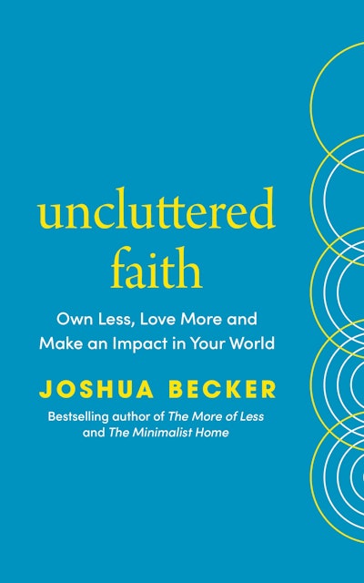 Uncluttered Faith
