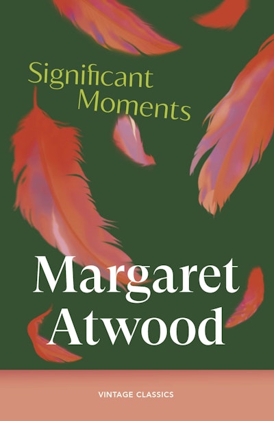 Significant Moments in the Life of My Mother