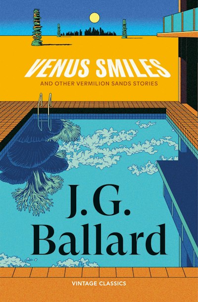 Venus Smiles (and Other Vermillion Sands Stories)