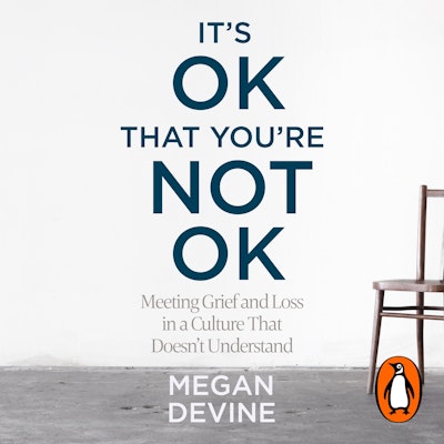 It’s OK That You’re Not OK