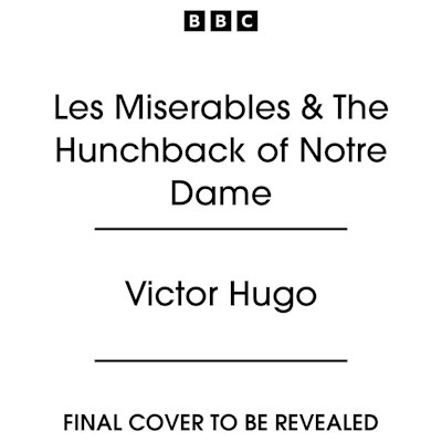 Les Miserables & The Hunchback of Notre Dame