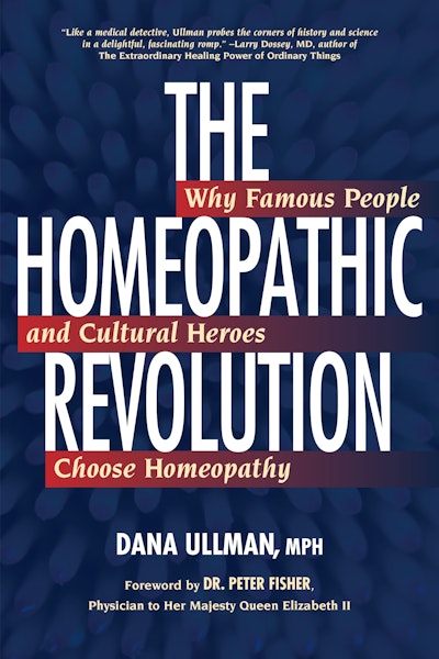 The Homeopathic Revolution