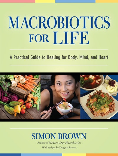 Macrobiotics For Life