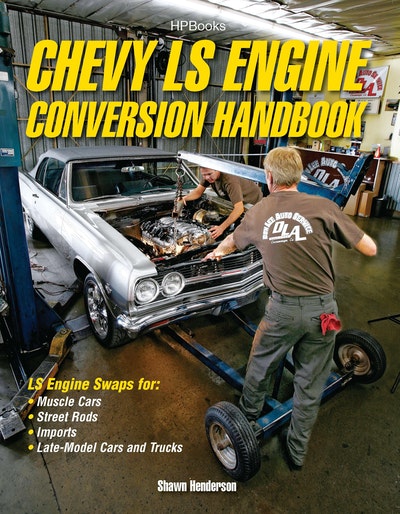 Chevy LS Engine Conversion Handbook