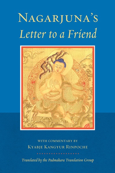 Nagarjuna's Letter To A Friend