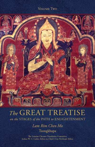 The Great Treatise on the Stages of the Path to Enlightenment (Volume 2)
