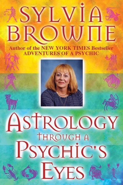 Astrology Through a Psychic's Eyes