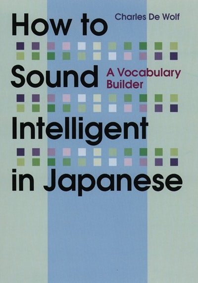 How to Sound Intelligent in Japanese