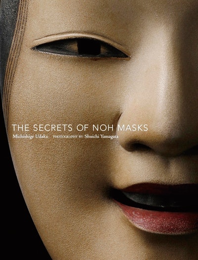 The Secrets Of Noh Masks