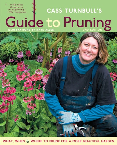 Cass Turnbull's Guide to Pruning, 2nd Edition