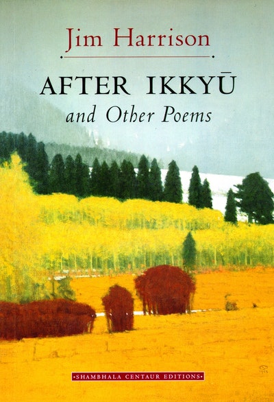 After Ikkyu And Other Poems