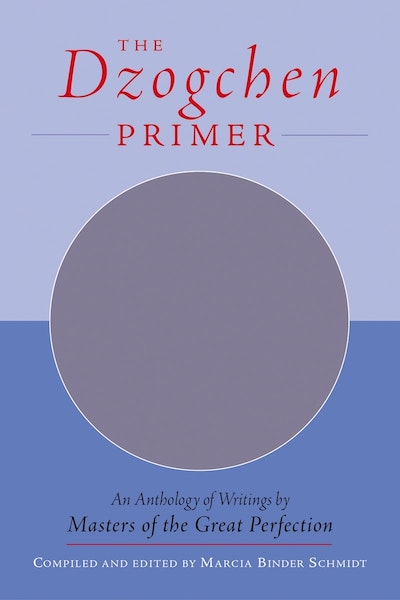 The Dzogchen Primer