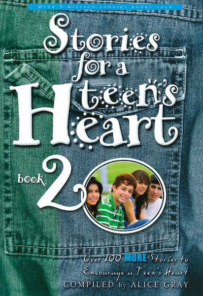 Stories for a Teen's Heart #2