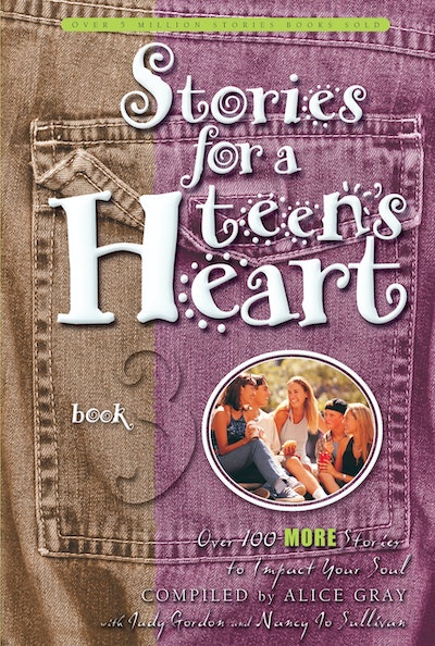 Stories for a Teen's Heart #3