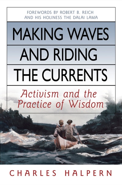 Making Waves and Riding the Currents