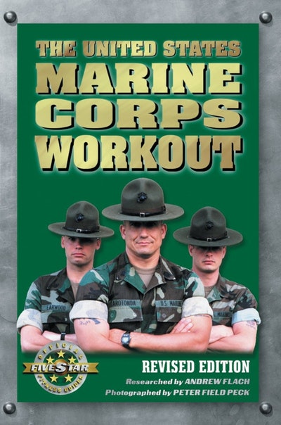 The United States Marine Corps Workout by Andrew Flach - Penguin Books ...