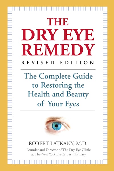 The Dry Eye Remedy, Revised Edition