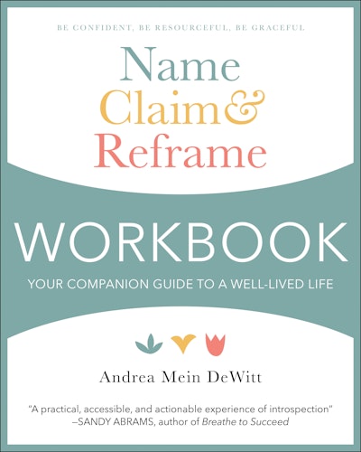 Name, Claim & Reframe Workbook