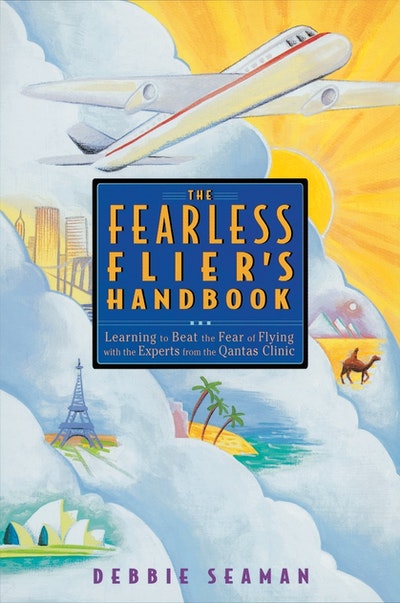 The Fearless Flier's Handbook